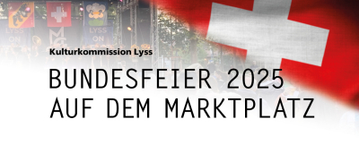 Bundesfeier auf dem Marktplatz Lyss