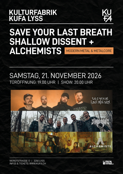 Save Your Last Breath, ALCHEMISTS & Shallow Dissent