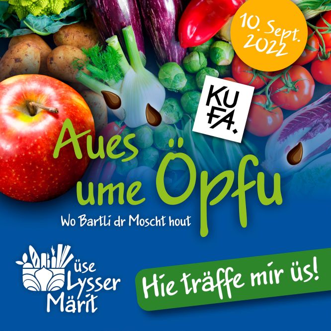 Themenanlass Aues ume Öpfu