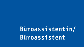 Büroassistentin / Büroassistent