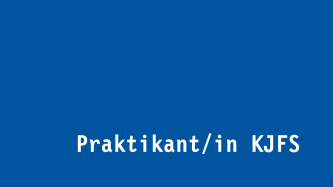 Praktikant/in KJFS